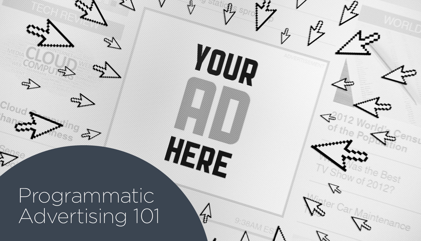 Programmatic Advertising 101