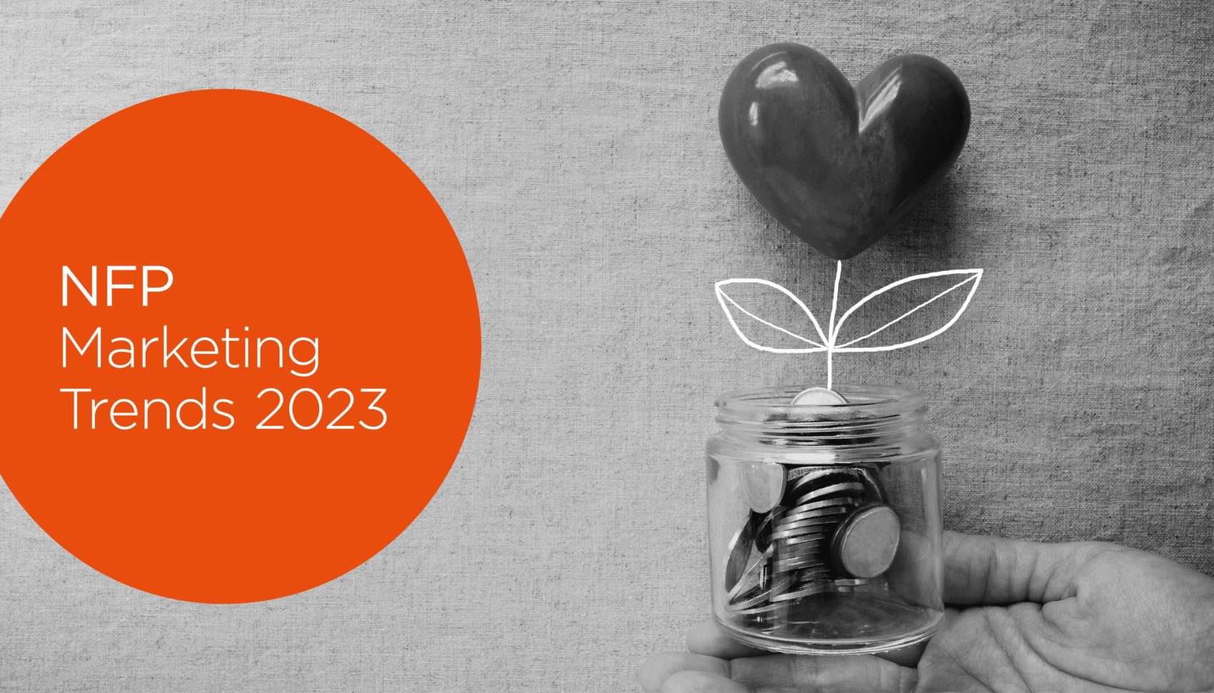 NFP Marketing Trends for 2023: What's on the Horizon?