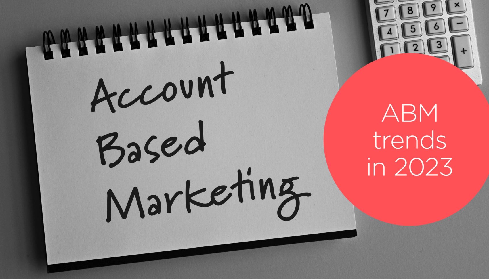 ABM Trends in 2023