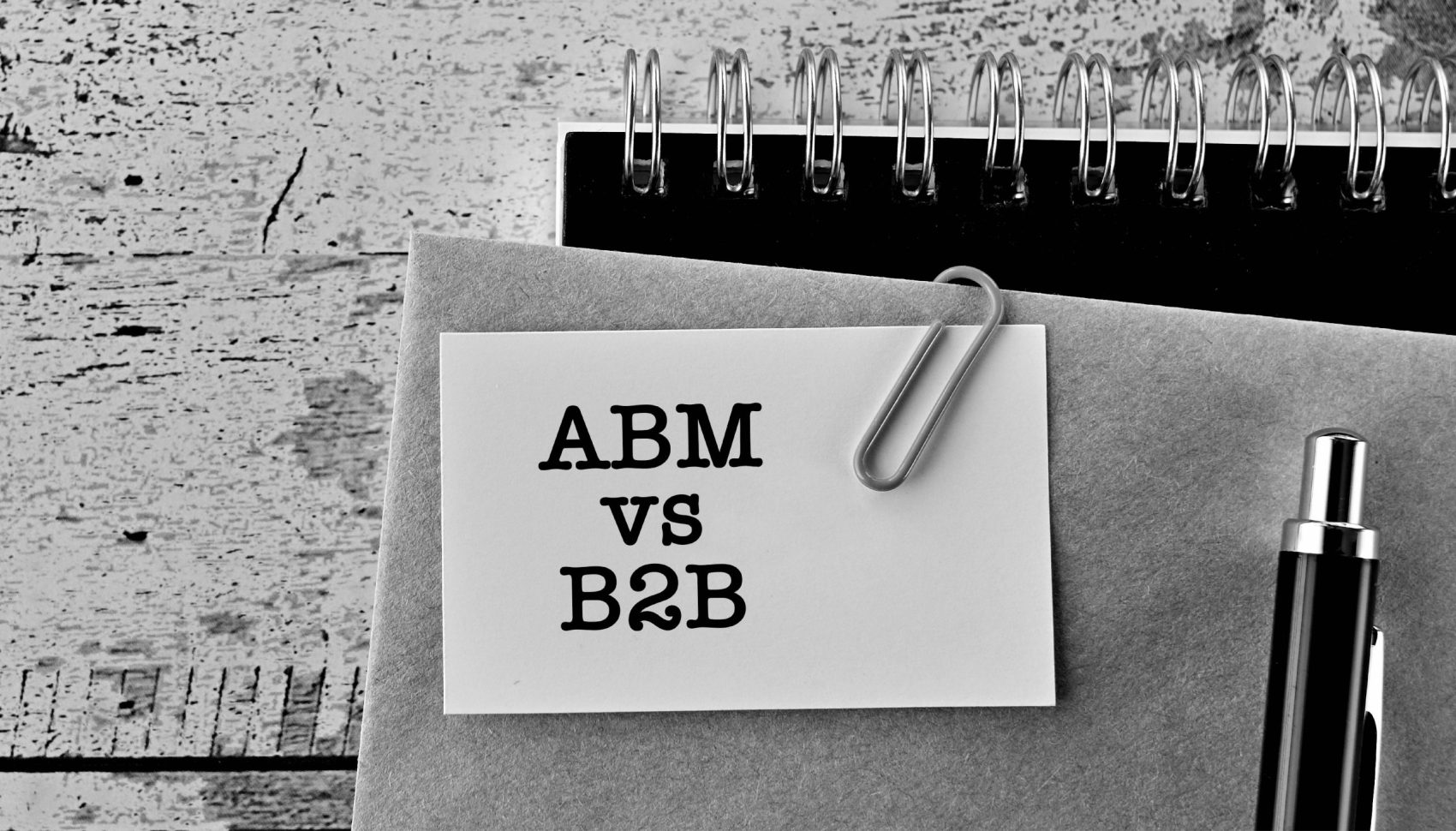 Account-Based Marketing VS Traditional B2B Marketing