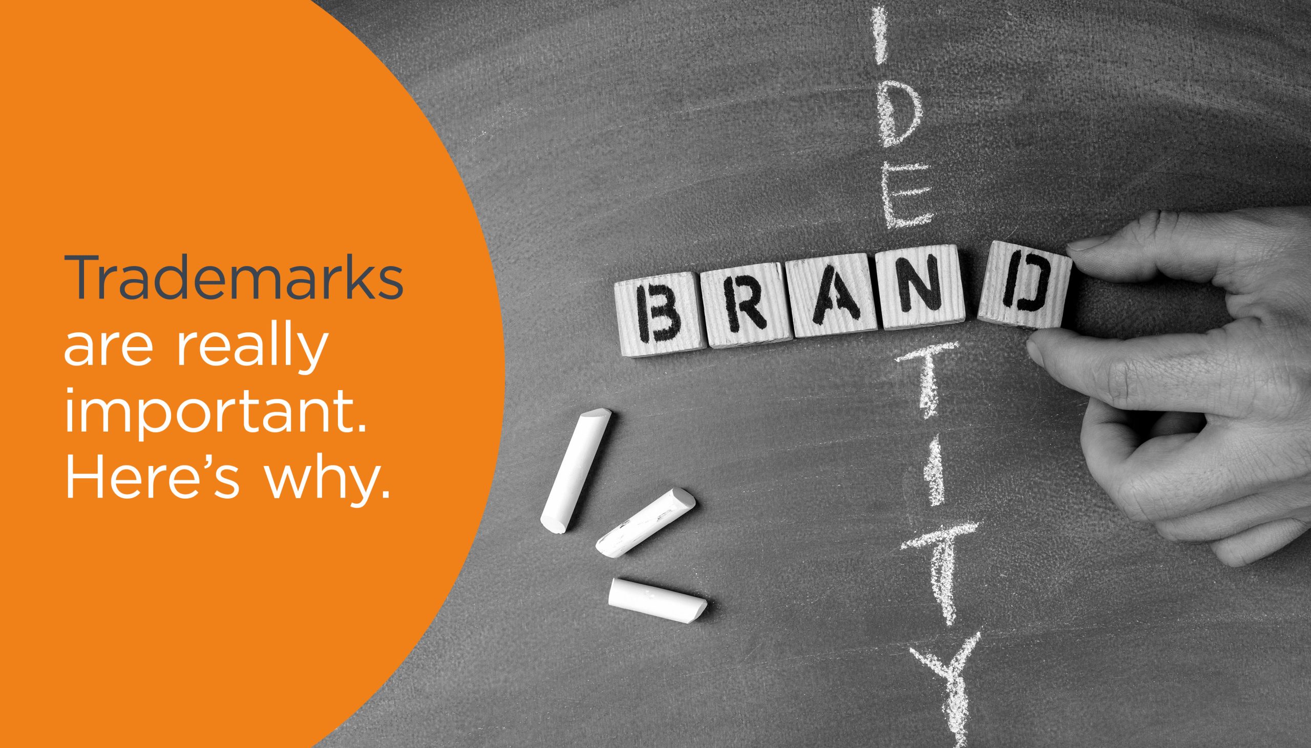Trademarks Are Really Important. Here’s Why: